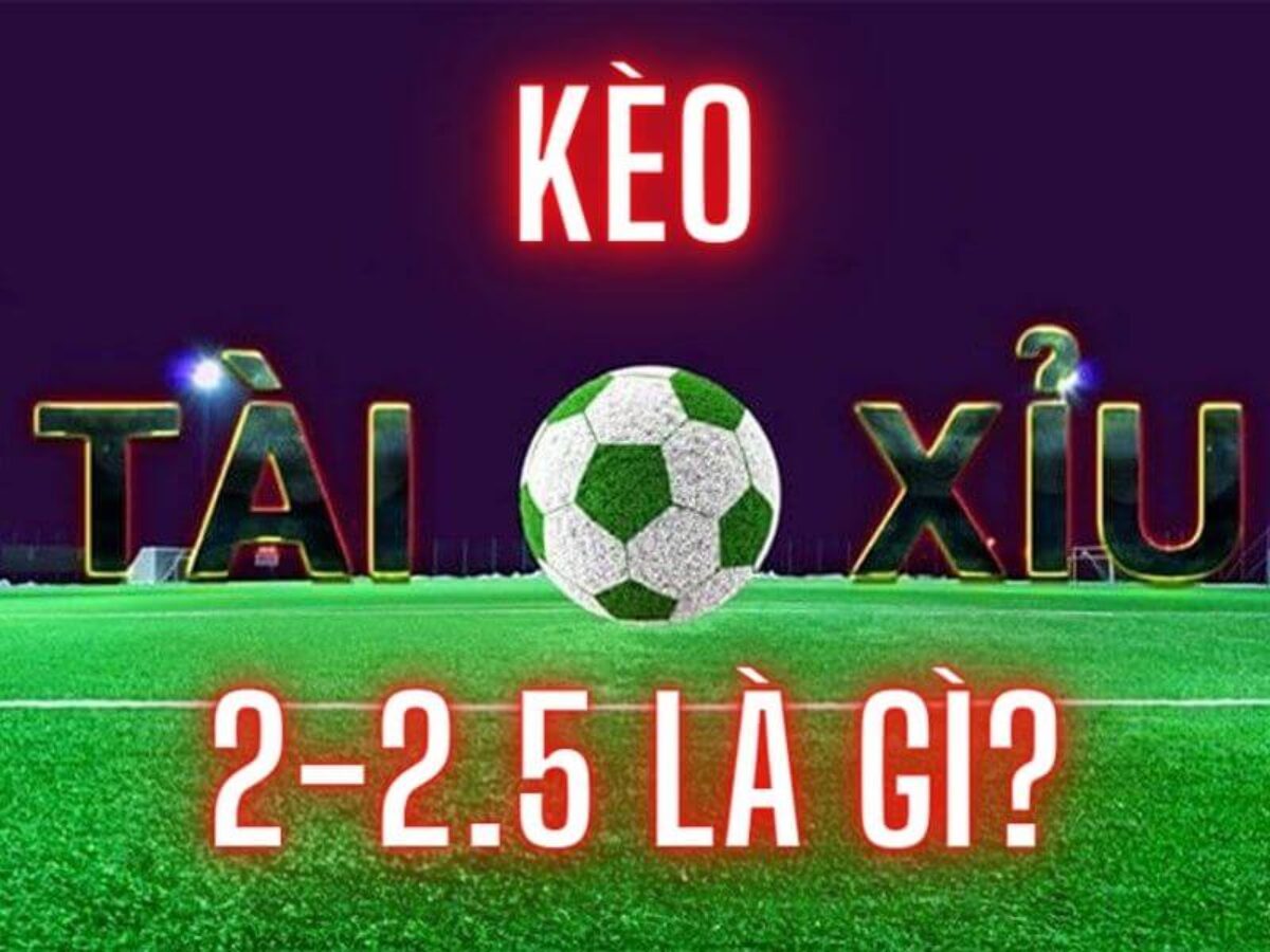 kèo 2.5 bóng đá nhà cái 789BET